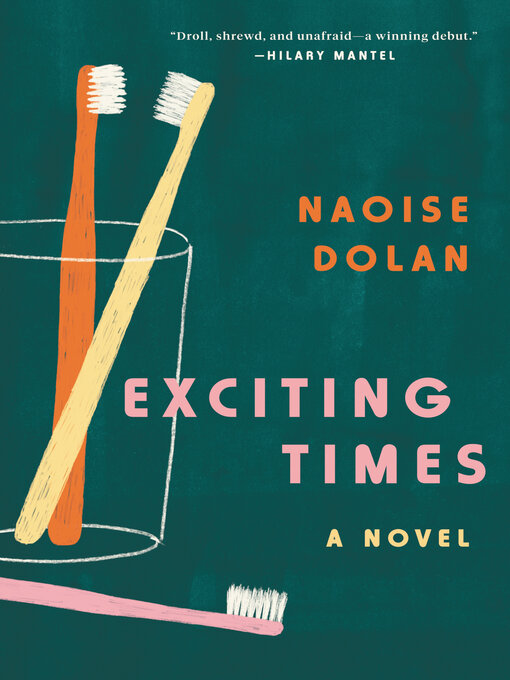 Title details for Exciting Times by Naoise Dolan - Wait list